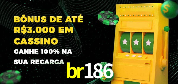 br186 melhor bônus de depósito